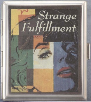 Strange Fulfillment Small 1477